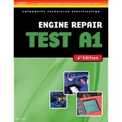 ASE Test Preparation- A1 Engine Repair (Delmar Learning's Ase Test Prep Series)