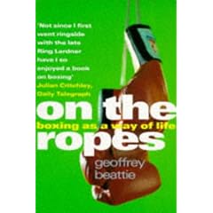 On The Ropes: Boxing as a Way of Life