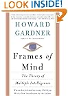 Frames Of Mind: The Theory Of Multiple Intelligences