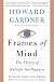 Frames of Mind : The Theory of Multiple Intelligences/Tenth Anniversary Edition