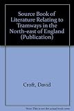 Source book of literature relating to tramways in the North-East of England