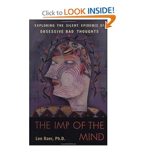 The Imp of the Mind: Exploring the Silent Epidemic of Obsessive Bad Thoughts