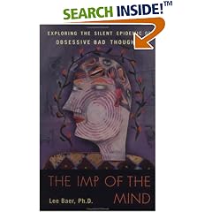 The Imp of the Mind: Exploring the Silent Epidemic of Obsessive Bad Thoughts