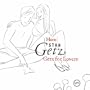More Stan Getz for Lovers