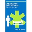 Emergency Encounters by James M. Mannon