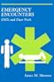 Emergency Encounters