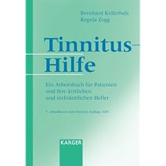Tinnitus-Hilfe: Ein Arbeitsbuch f�r Patienten und ihre �rztlichen und nicht�rztlichen Helfer