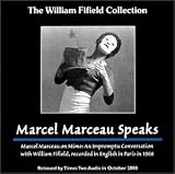 Marcel Marceau Speaks (US Import) - Marcel Marceau with William Fifield
