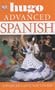 Spanish Advanced (Hugo Advanced Courses)