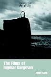 The Films of Ingmar Bergman (Cambridge Film Classics)