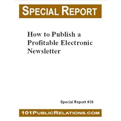 How to Publish a Profitable Electronic Newsletter