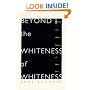 Beyond The Whiteness of Whiteness: Memoir of a White Mother of Black Sons