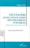 Revue L'Harmattan  / Les usagers dans l'évaluation des politiques publiques: étude des relations de service