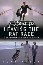 7 Steps to Leaving the Rat Race: Free Yourself from the 9 to 5 Grind