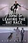 7 Steps to Leaving the Rat Race: Free Yourself from the 9 to 5 Grind