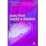 Using Focus Groups in Research (Continuum Research Methods)
