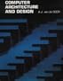 Computer Architecture and Design (Electronic Systems Engineering Series)