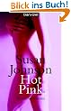 Hot Pink: Erotischer Roman