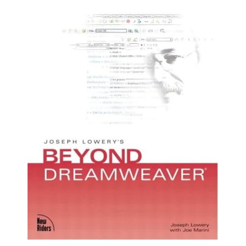 Joseph Lowery's Beyond Dreamweaver 