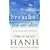Breathe! You Are Alive: Sutra on the Full Awareness of Breathing