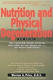 Nutrition and Physical Degeneration