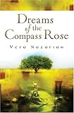 Dreams Of The Compass Rose