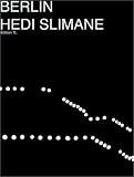 Review Edition 7L  / Hedi Slimane: Berlin