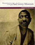 Masterpieces of the J. Paul Getty Museum. Photographs