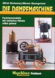 Produkt-Bild: Die Dampfmaschine