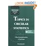 Topics in Circular Statistics