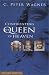 Book Confronting The Queen of Heaven (Revised Edition) (Queen of Heaven)