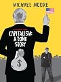 Capitalism: A Love Story