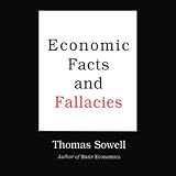 Economic Facts and Fallacies (Unabridged)