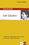 Lekt�rehilfen. Die R�uber: Ausf�hrliche Inhaltsangabe mit Interpretation; plus 8 Abitur-Fragen mit L�sungen