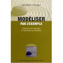 Mod�liser par l'exemple : Pratique des tableurs et des bases de donn�es