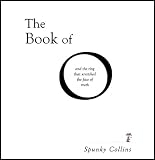 The Book of O: And the Ring that Scratched the Face of Truth