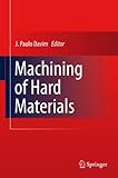 Machining of hard materials