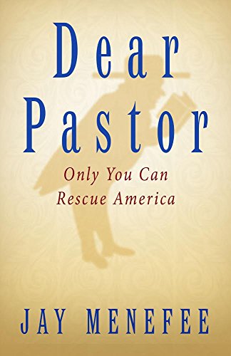 Dear Pastor: Only You Can Rescue America