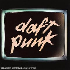 Human after all - Daft Punk