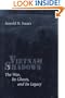 Vietnam Shadows: The War, Its Ghosts, and Its Legacy (The American Moment)