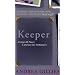 Keeper: Living with Nancy. A journey into Alzheimer's