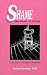 Shame: The Power of Caring