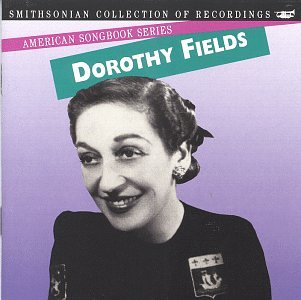 CD-Charts  Music : American Songbook Series: Dorothy Fields