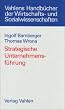Strategische Unternehmensf�hrung: Strategien, Systeme, Prozesse