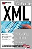 XML : L'essentiel pour ma�triser le langage phare du web