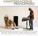 Masterworks Reworked