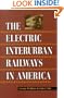 The Electric Interurban Railways in America