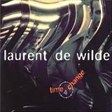 Revue Laurent De Wilde  / Time + Change