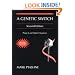 Genetic Switch: Phage Lambda and Higher Organisms