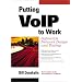 Putting VoIP to Work: Softswitch Network Design and Testing
